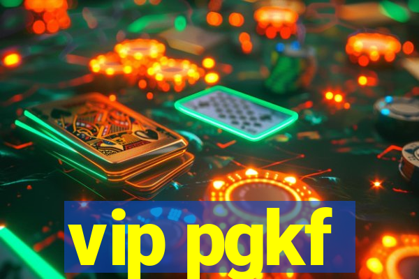 vip pgkf